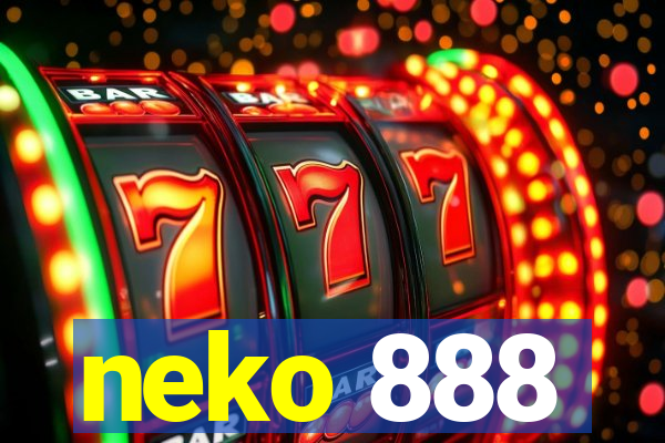 neko 888